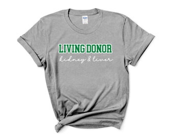 Double Donor Shirt, Living Donor, Living Liver Donor, Living Kidney Donor, Double Donor, Donate Life. Living Organ Donor