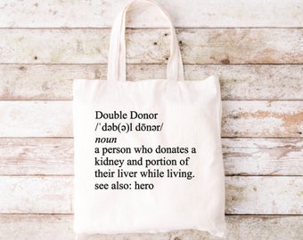 Double Donor Tote Bag, Double Living Donor Tote Bag,  Living Donor,  Kidney and Liver Donor, Tote Bag,  Donate Life,  Organ Donor Tote Bag
