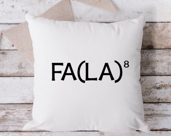 Fa La La La La La La La La Pillow, Throw Pillow, Funny Pillow, Sarcastic Pillow, 18 x 18 Pillow, Pillow, Christmas Pillow