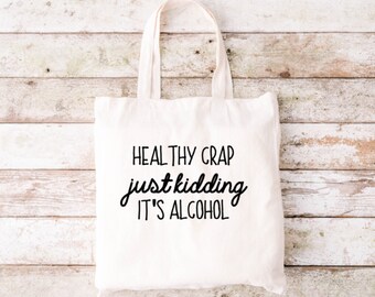 Healthy Crap Tote Bag, Funny Tote Bag, Tote Bag, Canvas Tote Bag