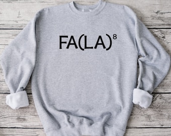 Fa La La La La La La La La Holiday Sweatshirt, Funny Sweatshirt, Unisex Sweatshirt, Funny Shirt, Christmas