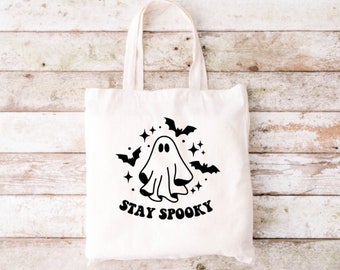 Stay Spooky Ghost Tote Bag, Funny Tote Bag, Tote Bag, Canvas Tote Bag, Halloween Tote