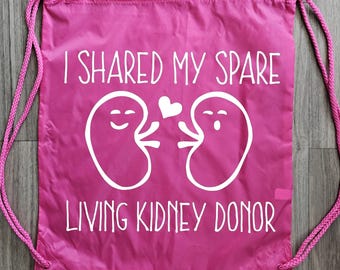Kidney Donor Draw String Backpack, Living Donor Tote Bag,  Living Donor,  Kidney Donor, Tote Bag,  Donate Life,  Organ Donor Tote Bag