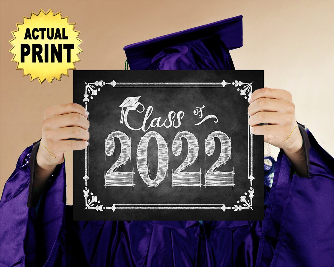 Class of 2022 Graduation sign PRINTED chalkboard graduation Etsy