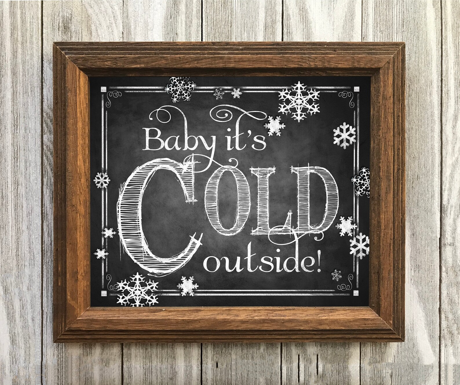 Baby Its Cold Outside PRINTED Sign Farmhouse Christmas Decorations ...