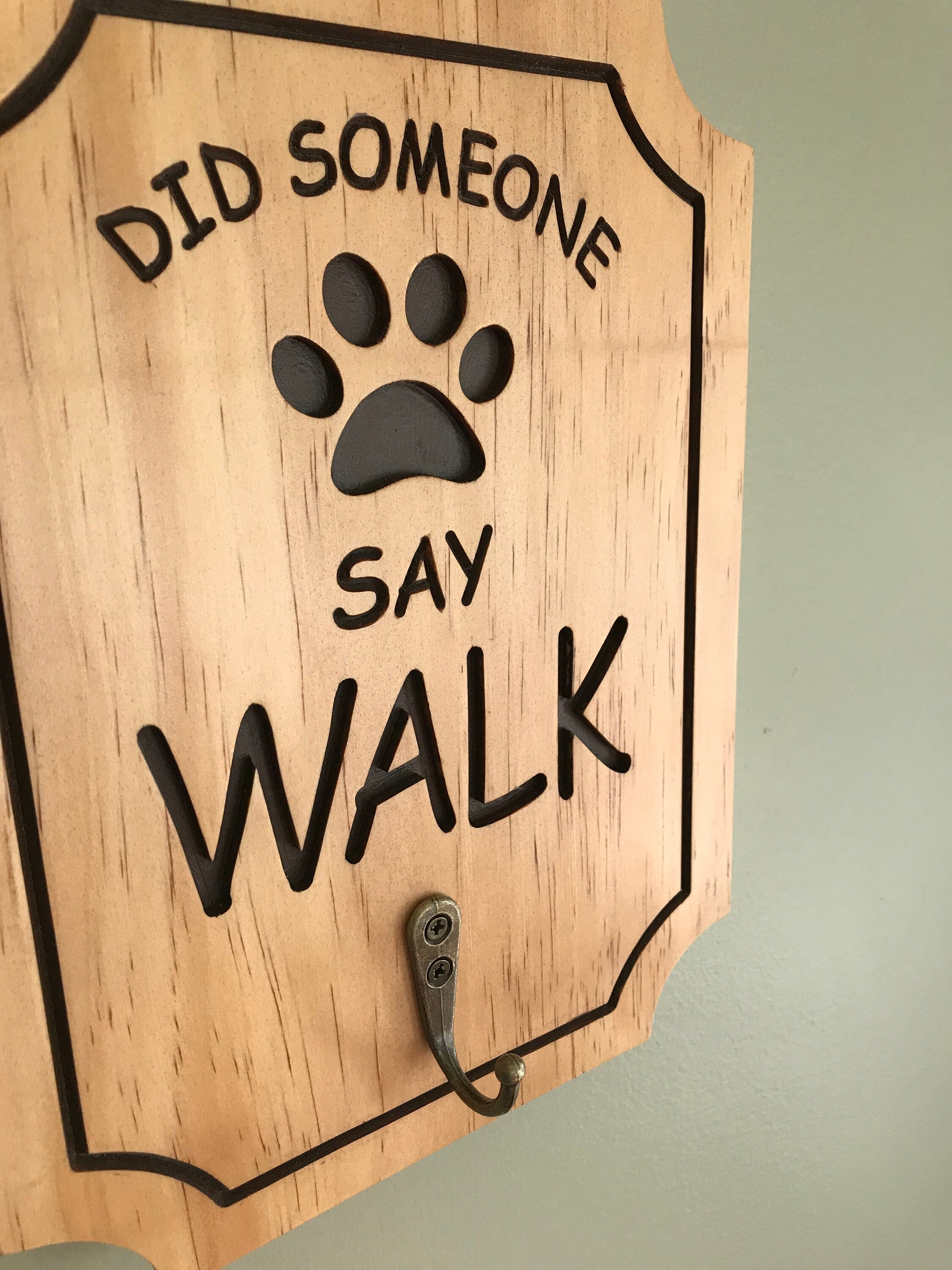Wood Dog Leash Hook Did Someone Say Walk Leash Holder Etsy
