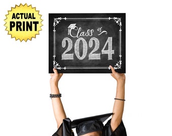 Class of 2024 Graduation sign | PRINTED chalkboard graduation sign, Graduation Party Decoration,  Graduation Photo Prop Sign