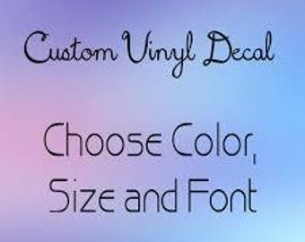 Custom Vinyl decal windows, cars, laptops, mugs, cups & walls