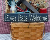 Primitive rustic River Rats Welcome painted wood sign choice of color