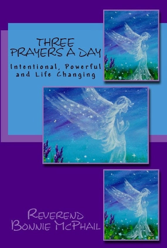 Three Prayers A Day Intentional Powerful And Effective - 