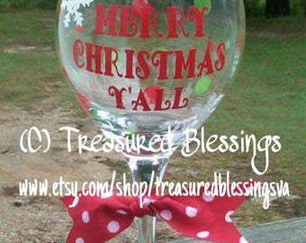 Merry Christmas Yall Wine Glass Merry Christmas Yall Wine Glass