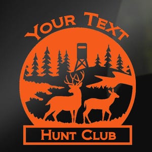 Hunting Club / Hunt Club Decal Personalized Buck and Doe , Shooting House, Custom