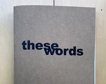 these words, a poetry zine.