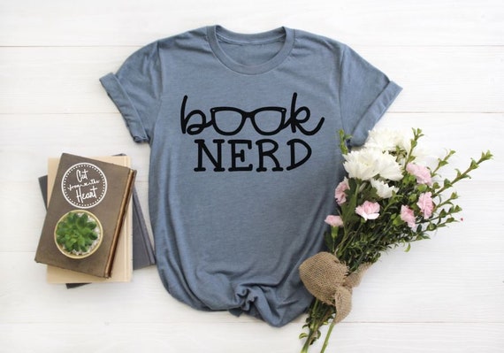 Book Nerd T-Shirt Book Lover Reading Glasses Gift Book Nerd T-Shirt Book Lover Reading Glasses Gift