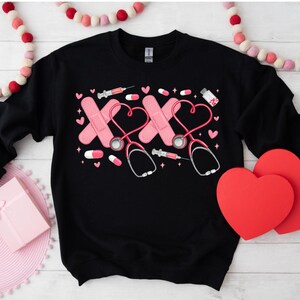 Nurse Valentine Shirt, Valentine Sweatshirt or Tshirt For Nurse, CNA Valentine, Caregiver Valentine Shirt, Valentine Gift For Nurse