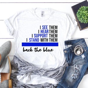 Back The Blue Shirt, Police & Law Enforcement Shirt, Blue Lives Matter, Police Wife Shirt, Support Your Local Police, Thin Blue Line Shirt