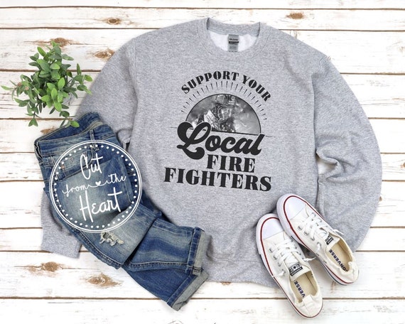 Support Your Local Fire Department T-Shirt Support Your Local Fire Department T-Shirt
