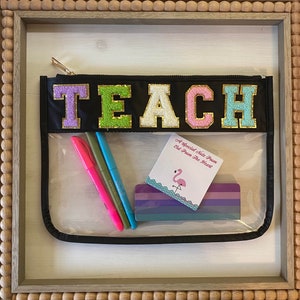 Clear Transparent Teach Travel Pouch, Chenille Patch Bag, Teach Bag, Teacher Bag, Teacher Organization, Teacher Gift, Teacher Clear Bag