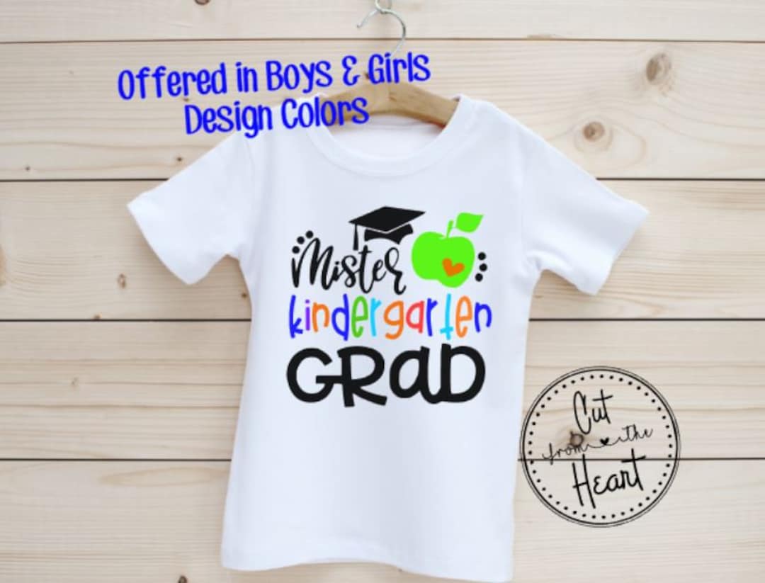 Kindergarten Graduation Shirt Kindergarten Shirt Etsy