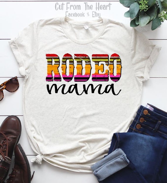 Rodeo Mama Rodeo Mom Cowboy Mama Cowboy Mom Ranch Mom | Etsy