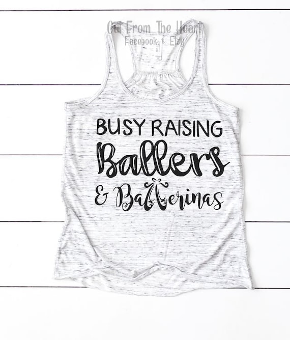 Busy Raising Ballers & Ballerinas Baseball Dance Mom Tshirt Busy Raising Ballers & Ballerinas Baseball Dance Mom Tshirt