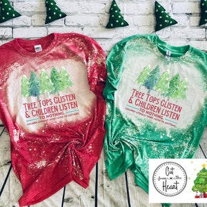 Bleached Funny Christmas Shirt For Mom or Teacher, Tree Tops Glisten, Mama Christmas Shirt, Christmas Shirt, Bleached Sweatshirt Christmas