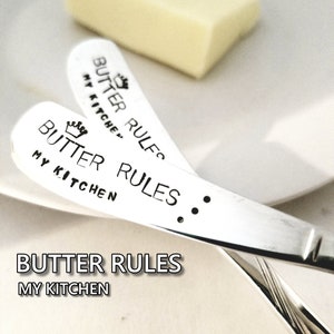 Butter Rules My Kitchen - Hand Stamped Vintage Knife - Butter Knife - Spreader Knife - Vintage Flatware - Butter - Dinner Party - Spread It