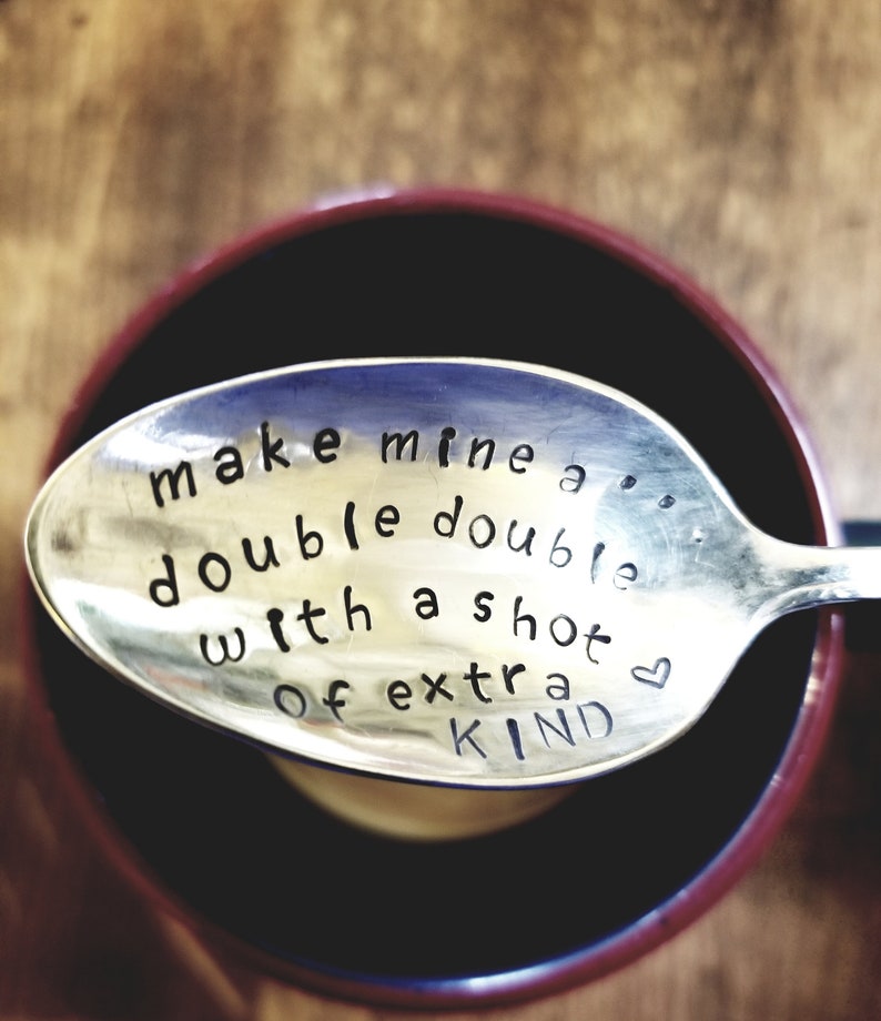 Hand Stamped Silverplated Spoon Canadian Coffee Spoon Vintage Spoon Caffeine Lover Extra Kind Double Double Canuck Timmies