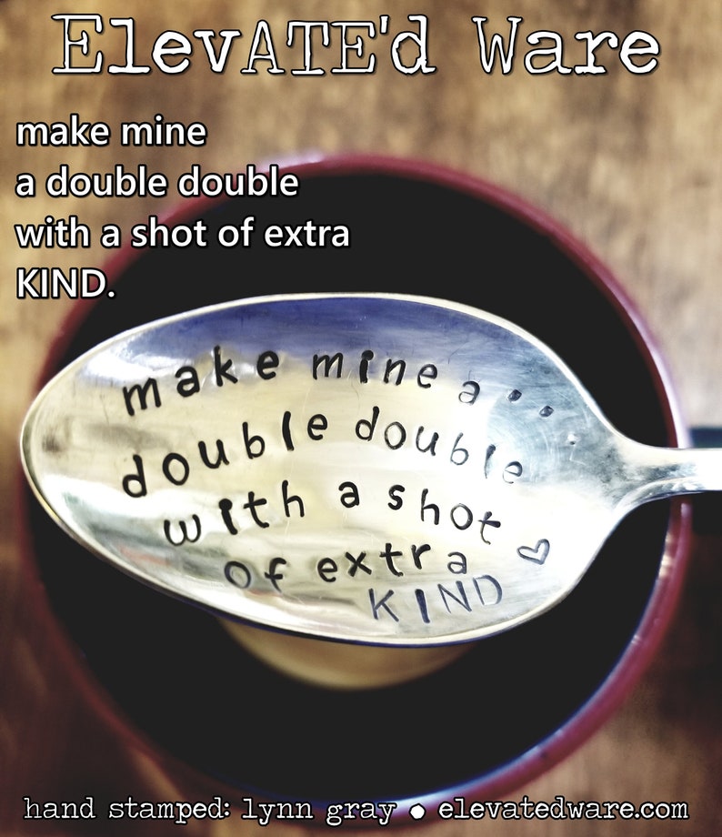 Hand Stamped Silverplated Spoon Canadian Coffee Spoon Vintage Spoon Caffeine Lover Extra Kind Double Double Canuck Timmies