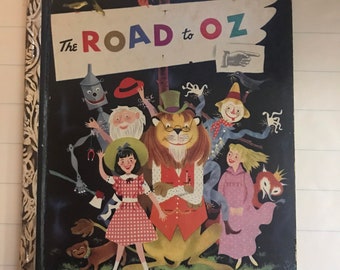 1951 Little Golden Book The Road to Oz~ Dorothy~ Tin Man~ Scarecrow~ Cowardly Lion~ Childhood memories~ Retelling the Road to Oz