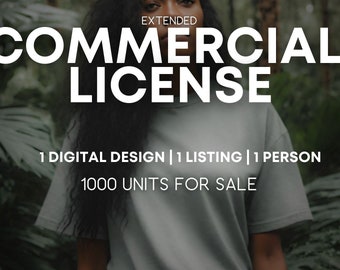 COMMERCIAL LICENSE for 1 digital design for 1 person | 1000 units for sale | JustInKhas Digital Graphic Commercial License