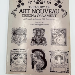 以下が含まれることがあります： 「Treasury of Art Nouveau Design & Ornament」というタイトルの書籍の表紙。577点の図版を収録した絵画アーカイブ。表紙には、アール・ヌーヴォーのデザインをモチーフにした白黒のイラストが6点描かれている。