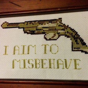 I Aim to Misbehave Cross Stitch Pattern (Firefly)