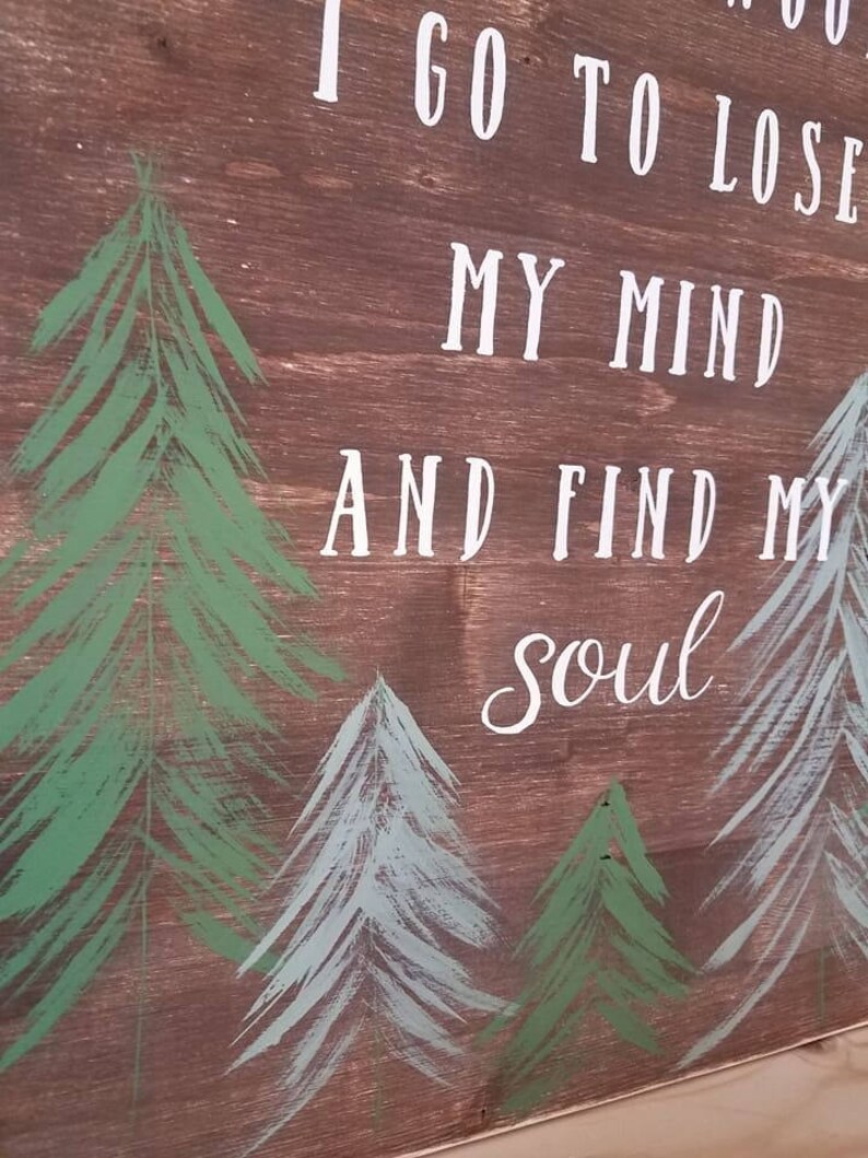 Wood Sign Into The Woods Sign John Muir Quote Adventure | Etsy