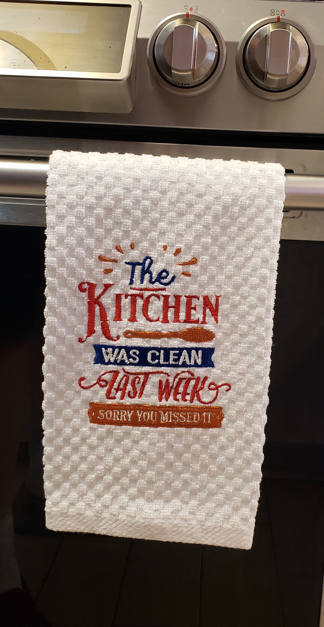 Funny Kitchen/tea Towels the Kitchen Was Clean Last Week Sorry You