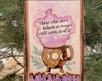 Witchy Wall Art - Magic Quote Pyrography on Wood