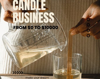 Può includere: Una persona versa un liquido trasparente da un misurino di vetro in un barattolo di vetro con un bastoncino di legno all'interno. Il testo "HOW TO BUILD YOUR CANDLE BUSINESS FROM $0 TO $10000" è visualizzato sopra l'immagine. Il testo "make your dream business a reality from this point forward." è visualizzato sotto l'immagine. Il testo "CLARANDA TAY CANDLES CO" è visualizzato nella parte inferiore dell'immagine.