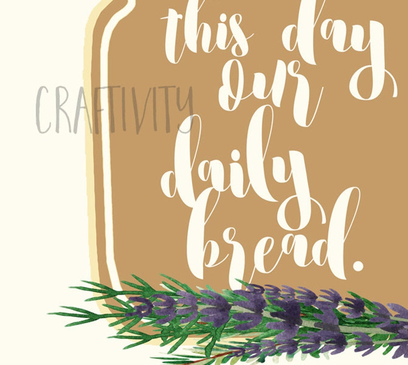 Give Us This Day Our Daily Bread, Lord's Prayer, Herbs, Bread, Wall Art, Bible Verse Art, Kitchen, Wreath, INSTANT DOWNLOAD, 8x10 Printable image 2