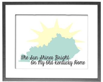 The Sun Shines Bright on My Old Kentucky Home - INSTANT DOWNLOAD - Printable Wall Art