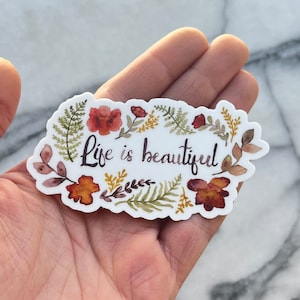 Life Is Beautiful Sticker, Good Vibes Sticker, Happy Vinyl Sticker, Motivational Vinyl Sticker, Inspirational Vinyl Sticker Bild 1