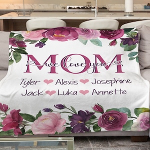 Personalized We Love You Mom Blanket, Mom Birthday Gift, Grandma Blanket, Mom Mother&#39;s Day Gift from Kids, Gift for Wife, Mother&#39;s blanket