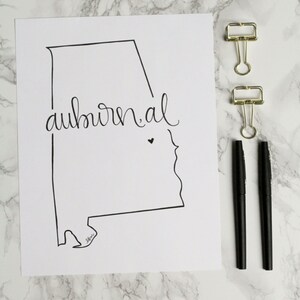 Auburn, Alabama Hand-lettered Calligraphy State Outline Print Wall Art Home Decor Hometown Auburn University War Eagle Tigers image 1