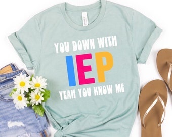 Cadeau de préparation IEP pour professeur SPED, à bas les IEP, t-shirt drôle de professeur, éducateurs spécialisés, appréciation de l'éducation spéciale