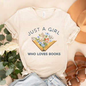 Just A Girl Who Loves Books Shirt - Book Lover T-Shirt - Librarian TShirt - Bookworm Apparel - Library Lover Shirt - Book Nerd Tee