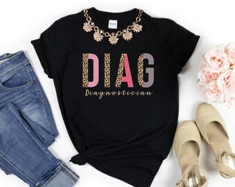 Diagnostician, Diagnostician Gift, Diagnostician Shirt, Educational Diag, DIAG Shirt, DIAG