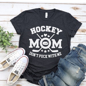 Hockey Mom Shirt, Mother&#39;s Day Gift, Sports Shirt, Sportive Mom Shirt, Gift for Player Mom, Hockey Player Gift, Hockey Lover Mom