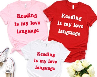 Reading Shirt, Book Lover Shirt, Librarian Shirts, Teacher Book Shirt ,Book Lover Gift, Reading Shirt, Valentines Day Shirt