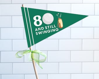 80th Birthday Golf Pennant Flag - Still Swinging Party Decor (INSTANT DOWNLOAD)