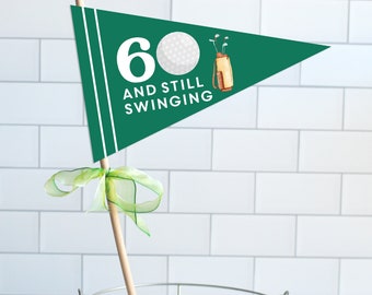 60th Birthday Golf Pennant Flag - Golf Birthday - Golf Party - Still Swinging - 60th Birthday Decor - Golf Party Decor - INSTANT DOWNLOAD