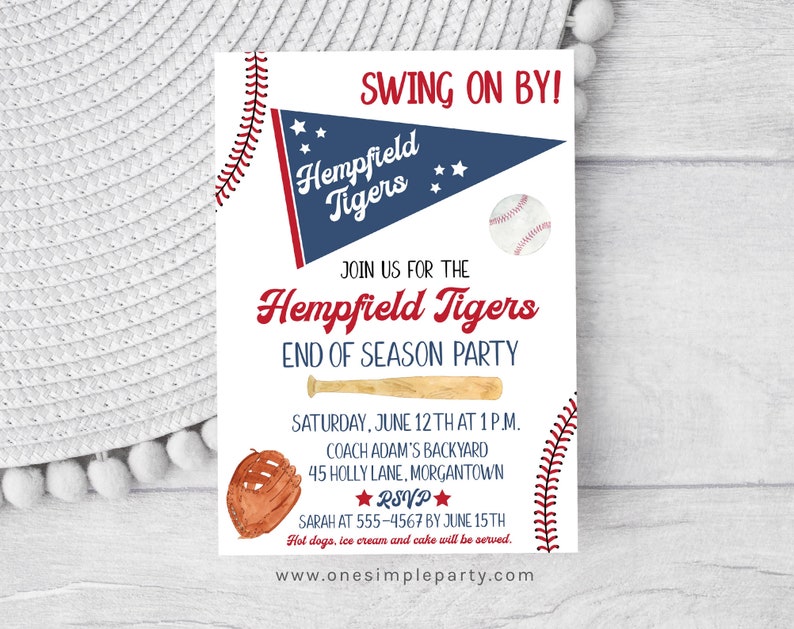 May include: Baseball-themed party invitation with red, white, and blue colors. It says "Swing on by!" and "Hempfield Tigers End of Season Party". The invitation includes details about the party, including the date, time, location, and RSVP information.